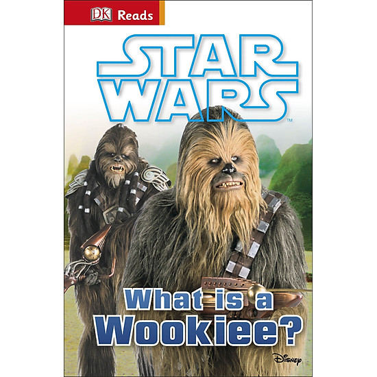 [Download sách] Star Wars What is A Wookiee?